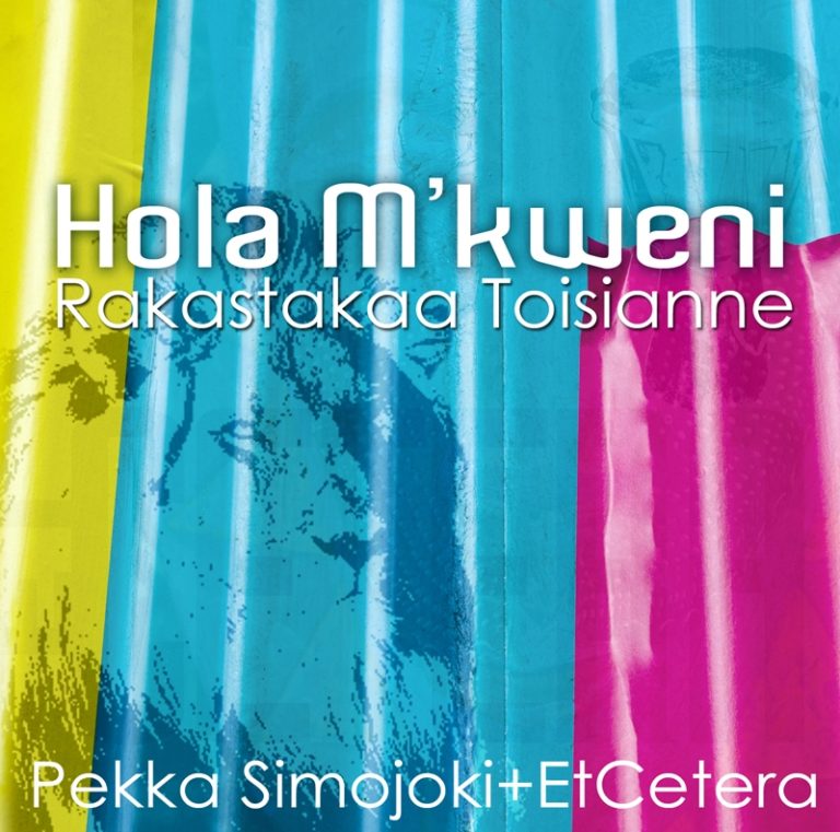 Et Cetera: Hola M´Kweni Rakastakaa Toisianne