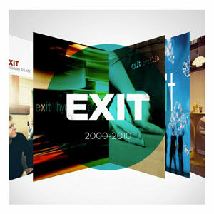 Exit: 2000 – 2010