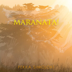 P.Simojoki: Maranata